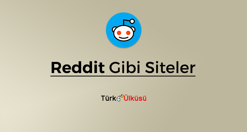 Reddit Alternatifi Siteler